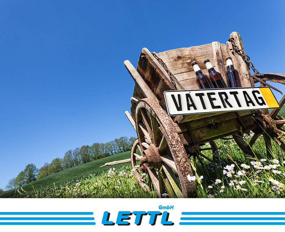 Die Lettl GmbH wünscht alles gute zum Vatertag